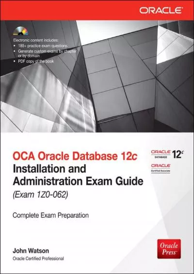 [eBOOK]-OCA Oracle Database 12c Installation and Administration Exam Guide (Exam 1Z0-062) (Oracle Press)