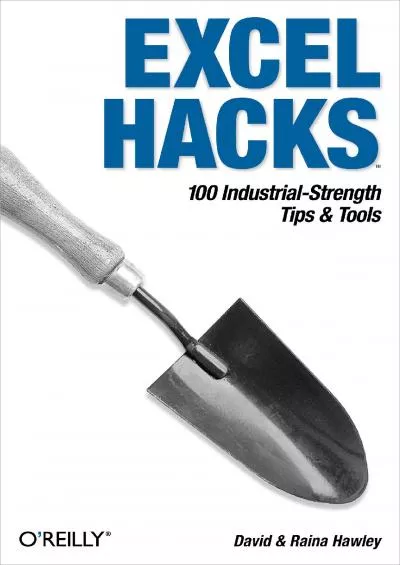 (READ)-Excel Hacks: 100 Industrial Strength Tips and Tools