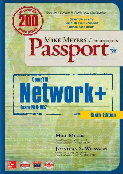 [eBOOK]-Mike Meyers\' CompTIA Network+ Certification Passport, Sixth Edition (Exam N10-007) (Mike Meyers\' Certification Passport)