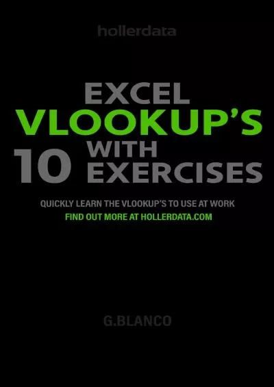 (BOOK)-Excel VLOOKUP\'S with 10 Exercises: Quickly Learn the Vlookup to use at Work.