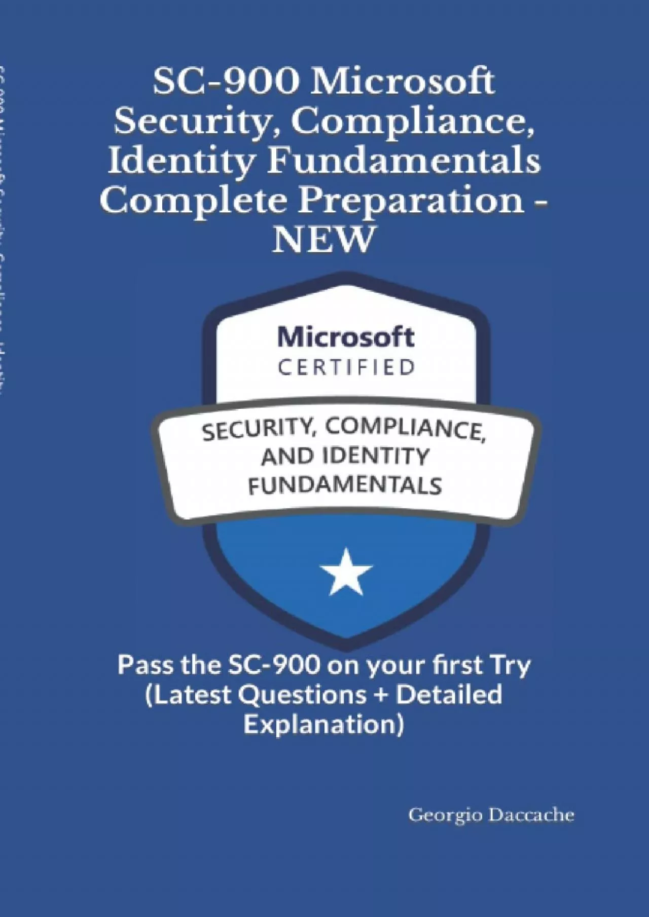 [READ]-SC-900 Microsoft Security, Compliance, Identity Fundamentals Complete Preparation