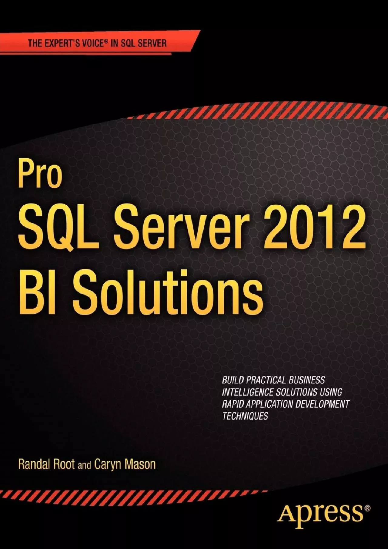 PDF-(DOWNLOAD)-Pro SQL Server 2012 BI Solutions (Expert\'s Voice in SQL Server)