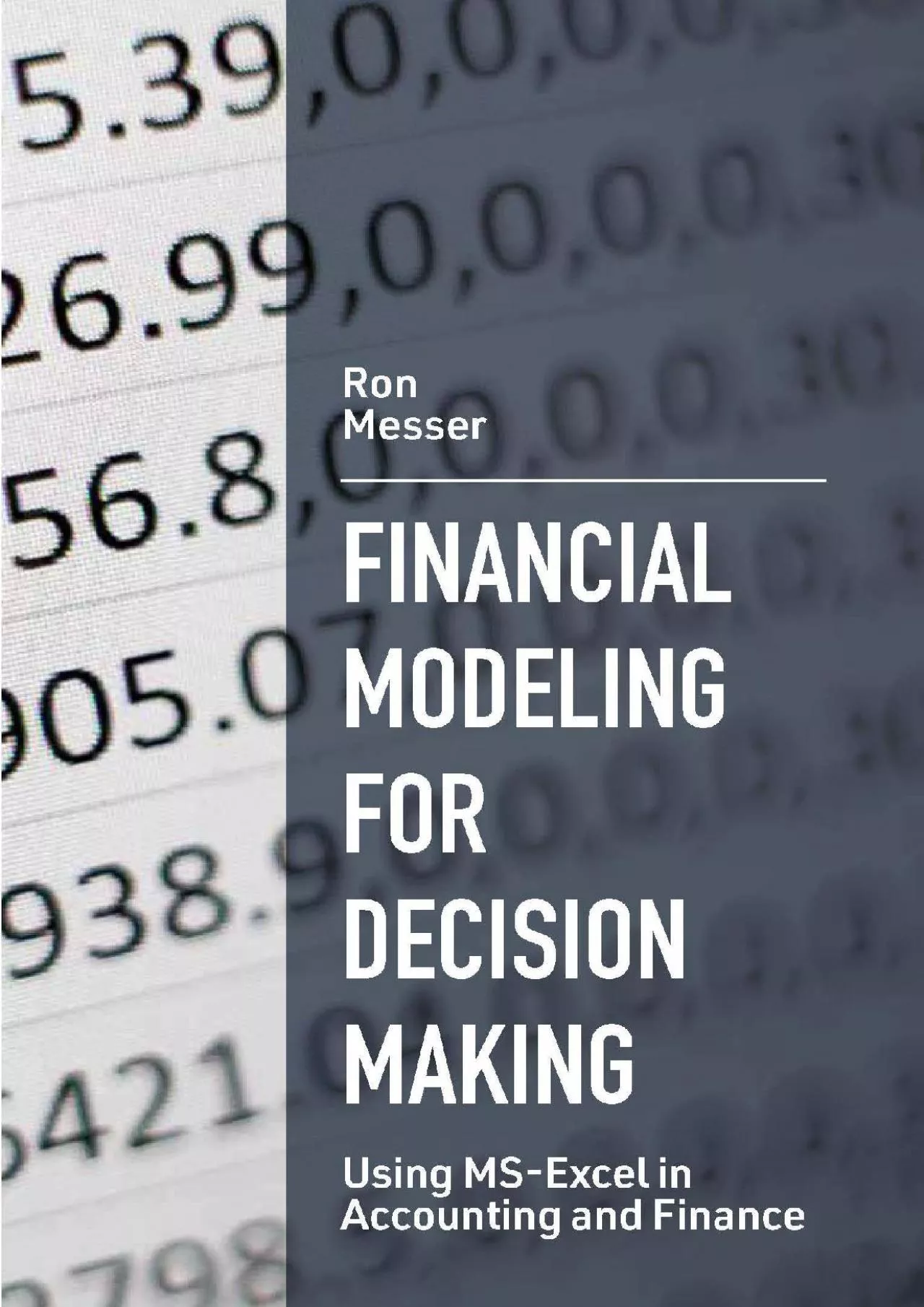 (READ)-Financial Modeling for Decision Making: Using MS-Excel in Accounting and Finance