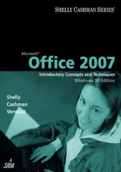 (BOOK)-Microsoft Office 2007: Introductory Concepts and Techniques, Windows XP Edition