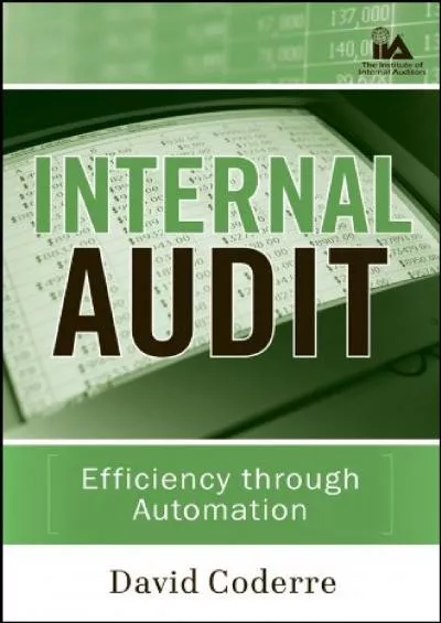 (BOOS)-Internal Audit: Efficiency Through Automation (IIA (Institute of Internal Auditors) Series Book 10)