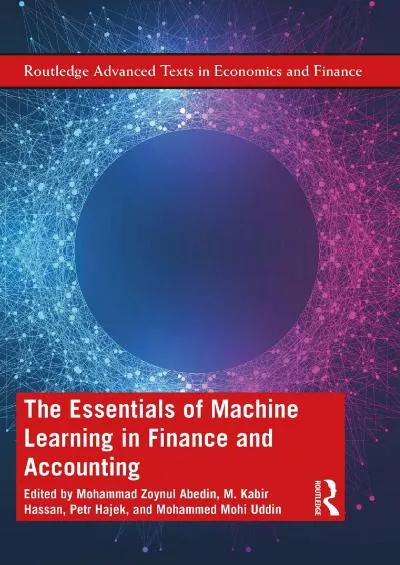 (EBOOK)-The Essentials of Machine Learning in Finance and Accounting (Routledge Advanced Texts in Economics and Finance)