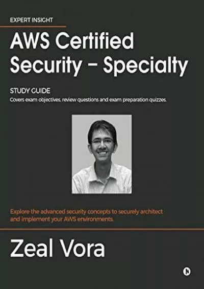 [READ]-AWS Certified Security - Specialty: Study Guide: Covers exam objectives, review