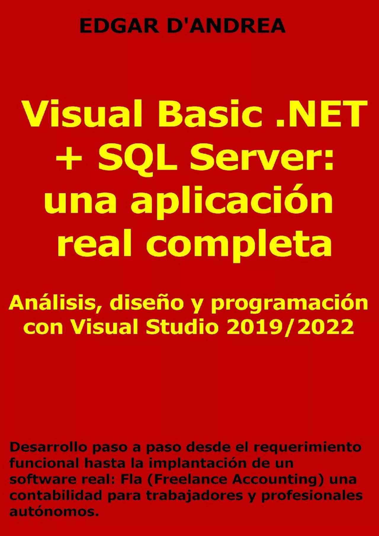 (BOOS)-Visual Basic .NET + SQL Server: una aplicación real completa: Anñalisis, Diseño