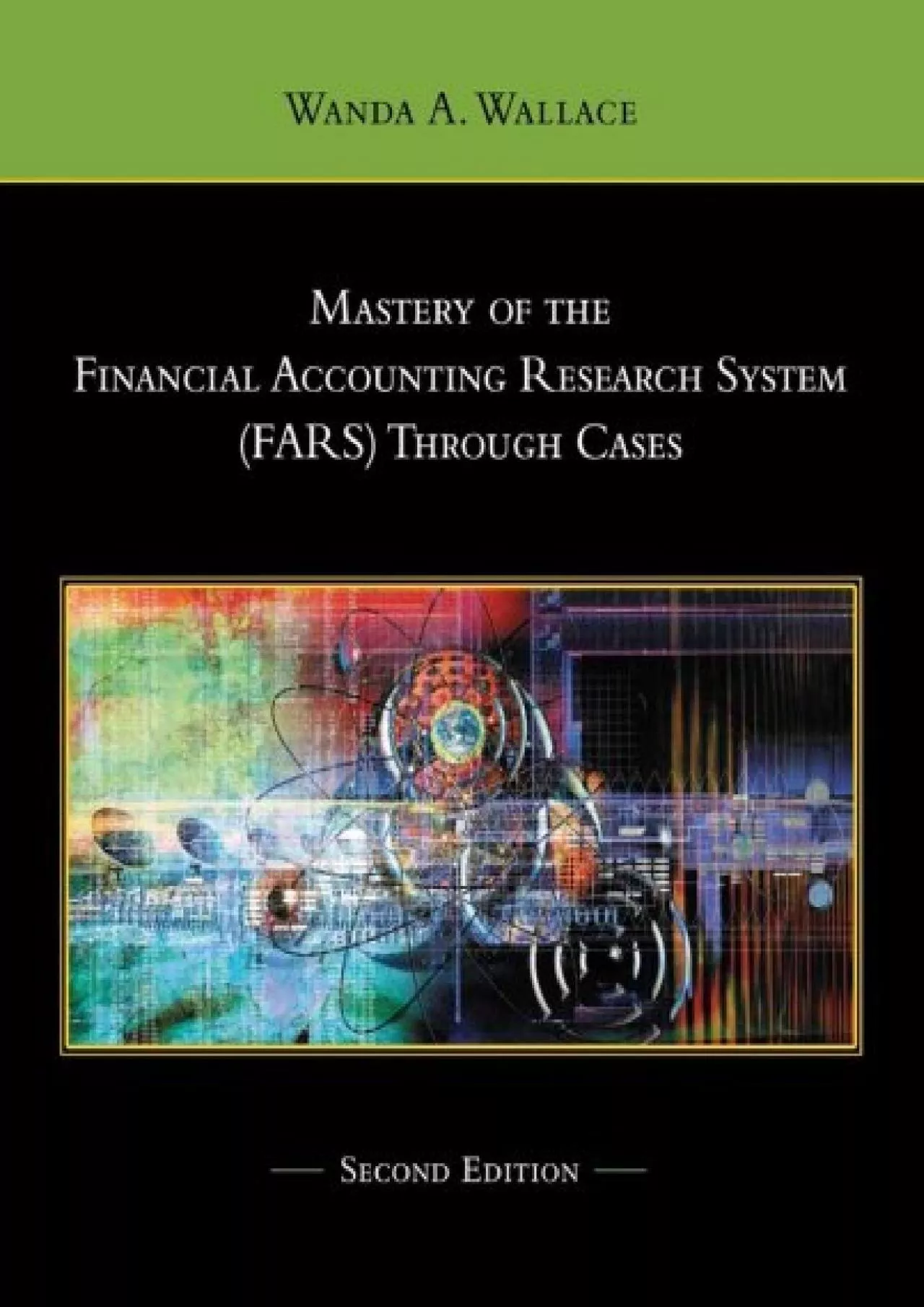 (BOOS)-Mastery of the Financial Accounting Research System (FARS) Through Cases