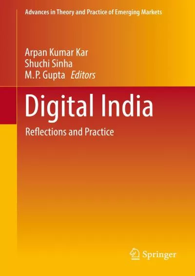 (DOWNLOAD)-Digital India: Reflections and Practice (Advances in Theory and Practice of Emerging Markets)