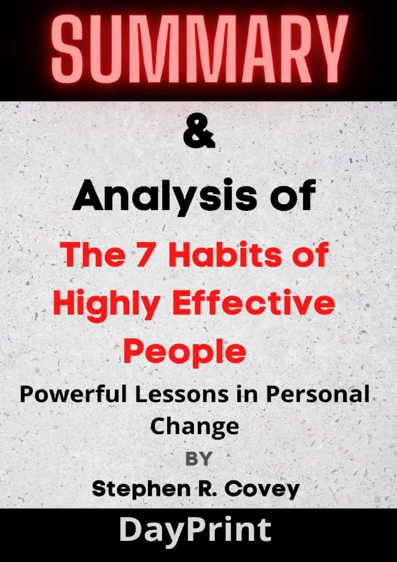 (BOOK)-Summary & analysis of The 7 Habits of Highly Effective People: Powerful Lessons