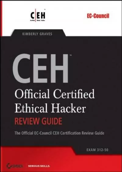 [BEST]-CEH: Official Certified Ethical Hacker Review Guide: Exam 312-50