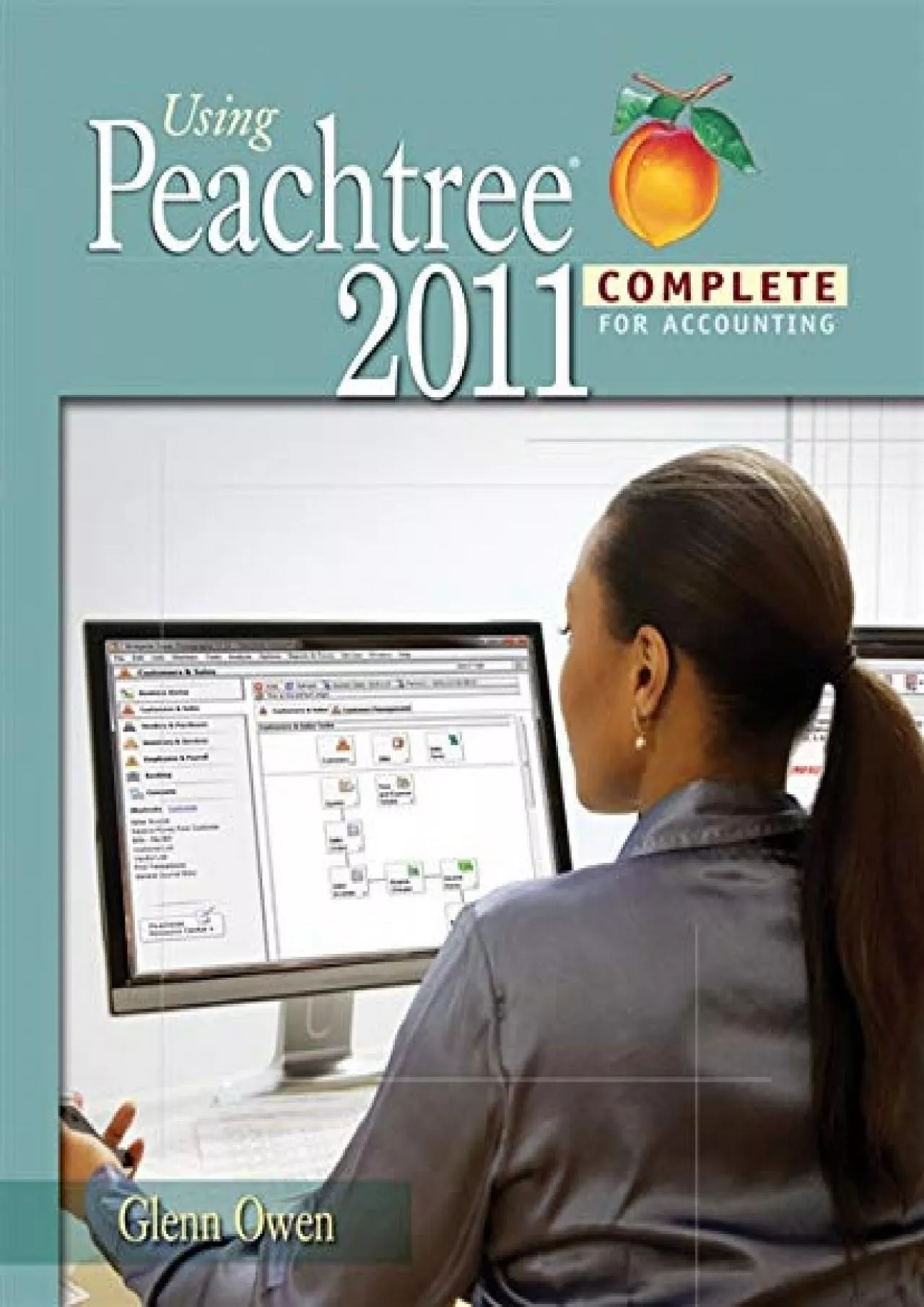 PDF-(BOOK)-Using Peachtree Complete 2011 for Accounting (with Data File and Accounting CD-ROM)