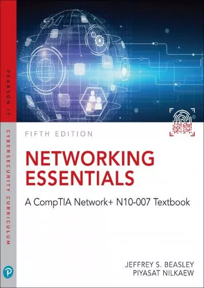 [DOWLOAD]-Networking Essentials: A CompTIA Network+ N10-007 Textbook (Pearson IT Cybersecurity Curriculum (ITCC))
