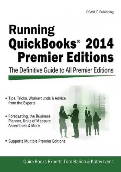 (EBOOK)-Running QuickBooks 2014 Premier Editions: The Only Definitive Guide to the Premier Editions