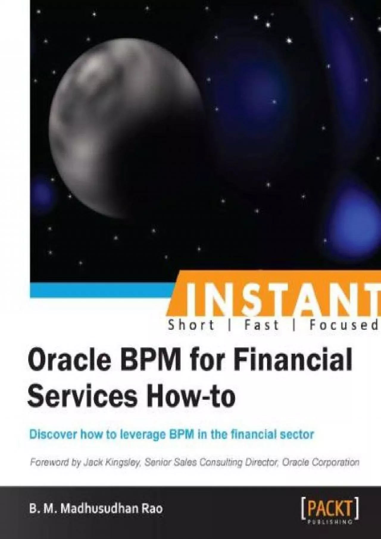 PDF-(BOOK)-Instant Oracle BPM for Financial Services How-to