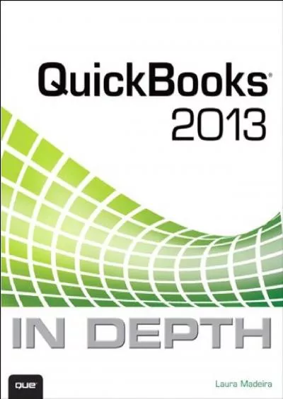 (READ)-QuickBooks 2013 In Depth