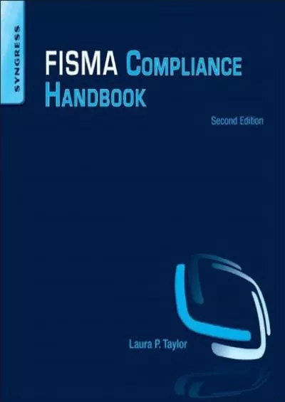 [READ]-FISMA Compliance Handbook: Second Edition