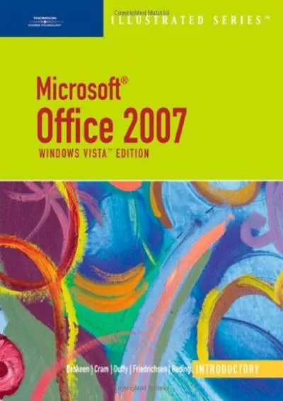 (BOOK)-Microsoft Office 2007 Illustrated Introductory, Windows Vista Edition (Available Titles Skills Assessment Manager (SAM) - Office 2007)