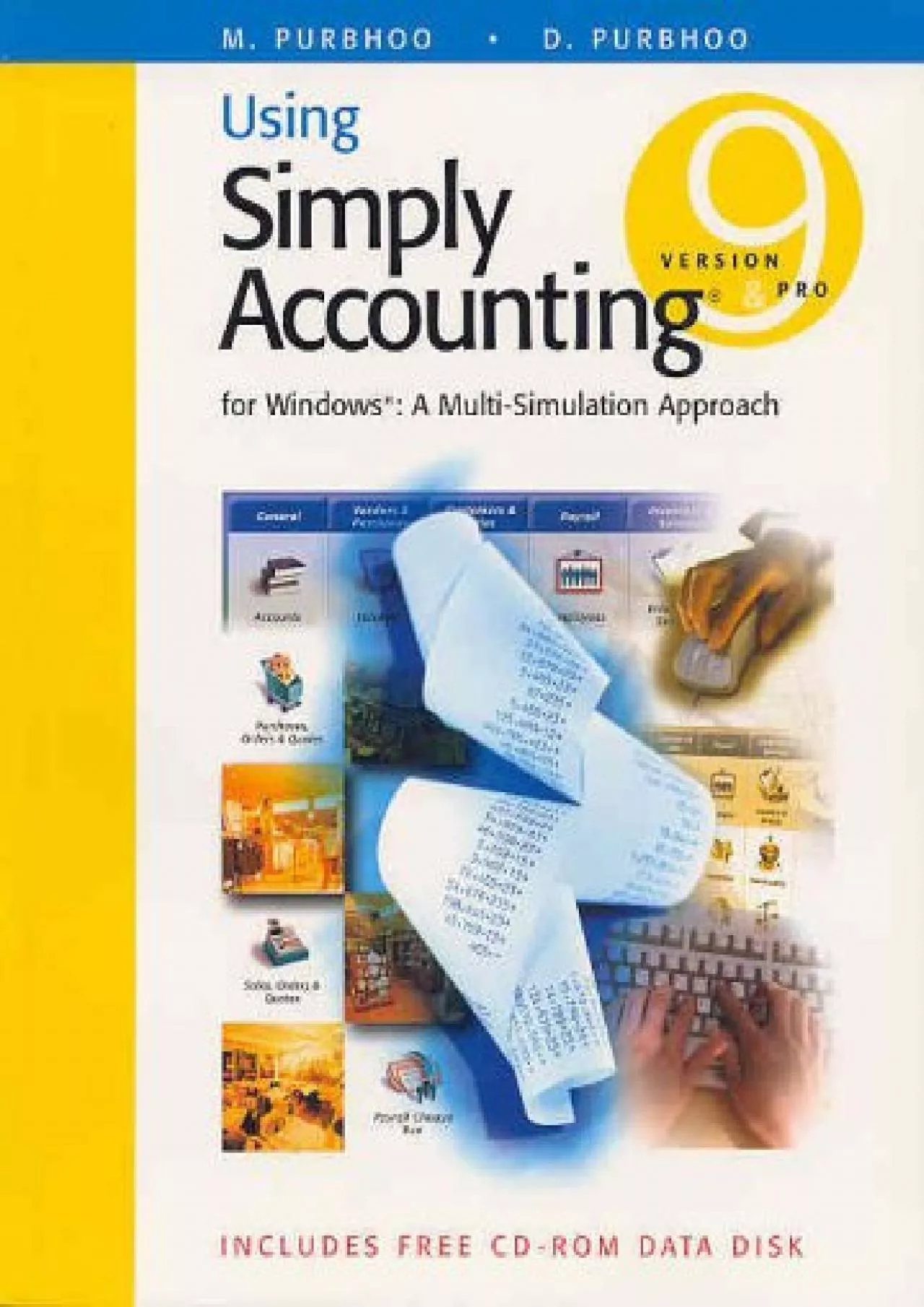 PDF-(BOOS)-Using Simply Accounting, Version 9.0 and Pro for Windows: A Multi-Simulation Approach