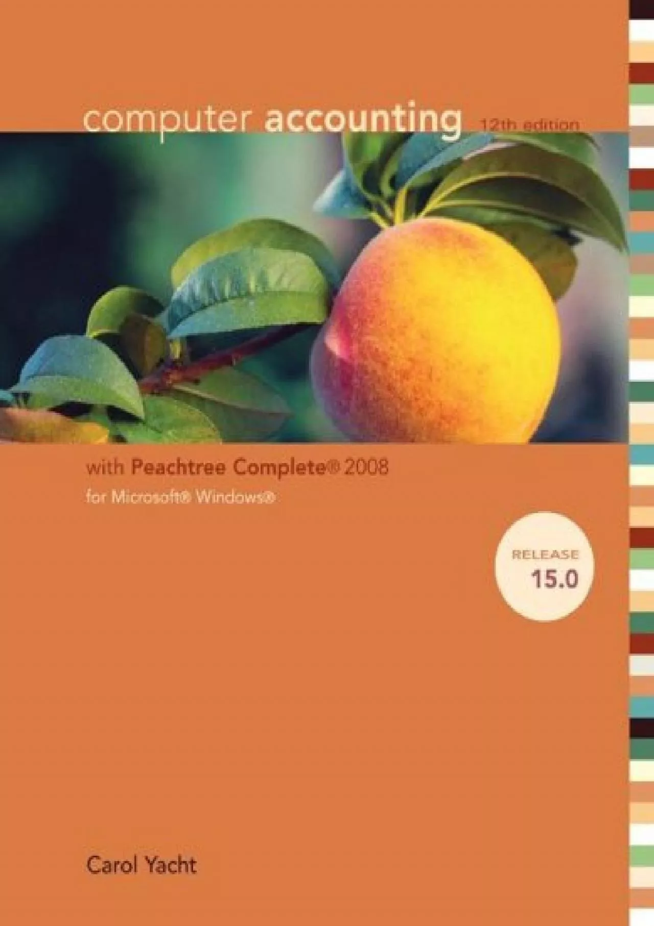 PDF-(BOOS)-Computer Accounting with Peachtree Complete 2008, Release 15.0 with CD-ROM