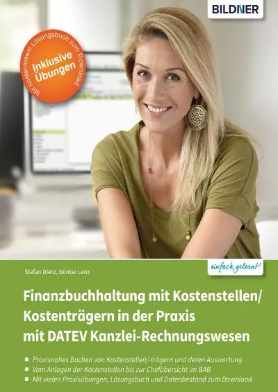 (READ)-Finanzbuchhaltung mit Kostenstellen/Kostenträgern in der Praxis: mit DATEV Kanzlei-Rechnungswesen (German Edition)
