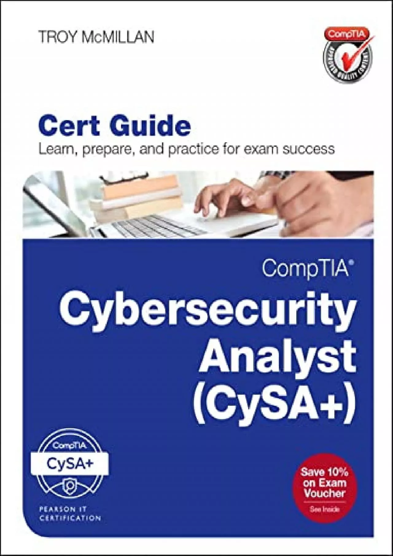 PDF-[BEST]-CompTIA Cybersecurity Analyst (CSA+) Cert Guide