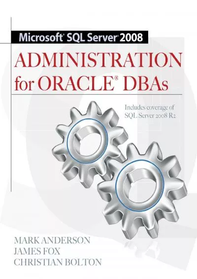 [eBOOK]-Microsoft SQL Server 2008 Administration for Oracle DBAs