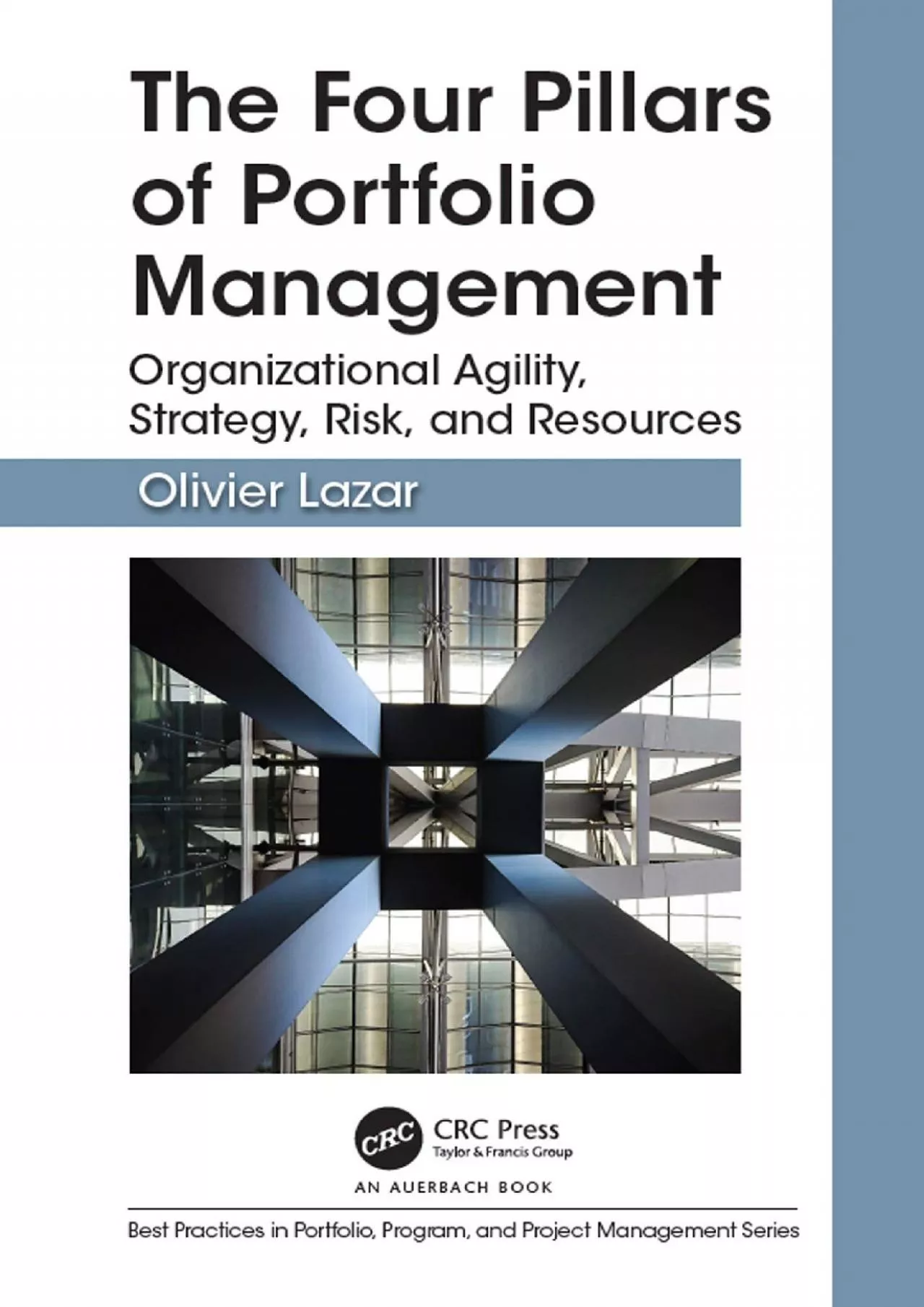 PDF-[eBOOK]-The Four Pillars of Portfolio Management: Organizational Agility, Strategy, Risk,