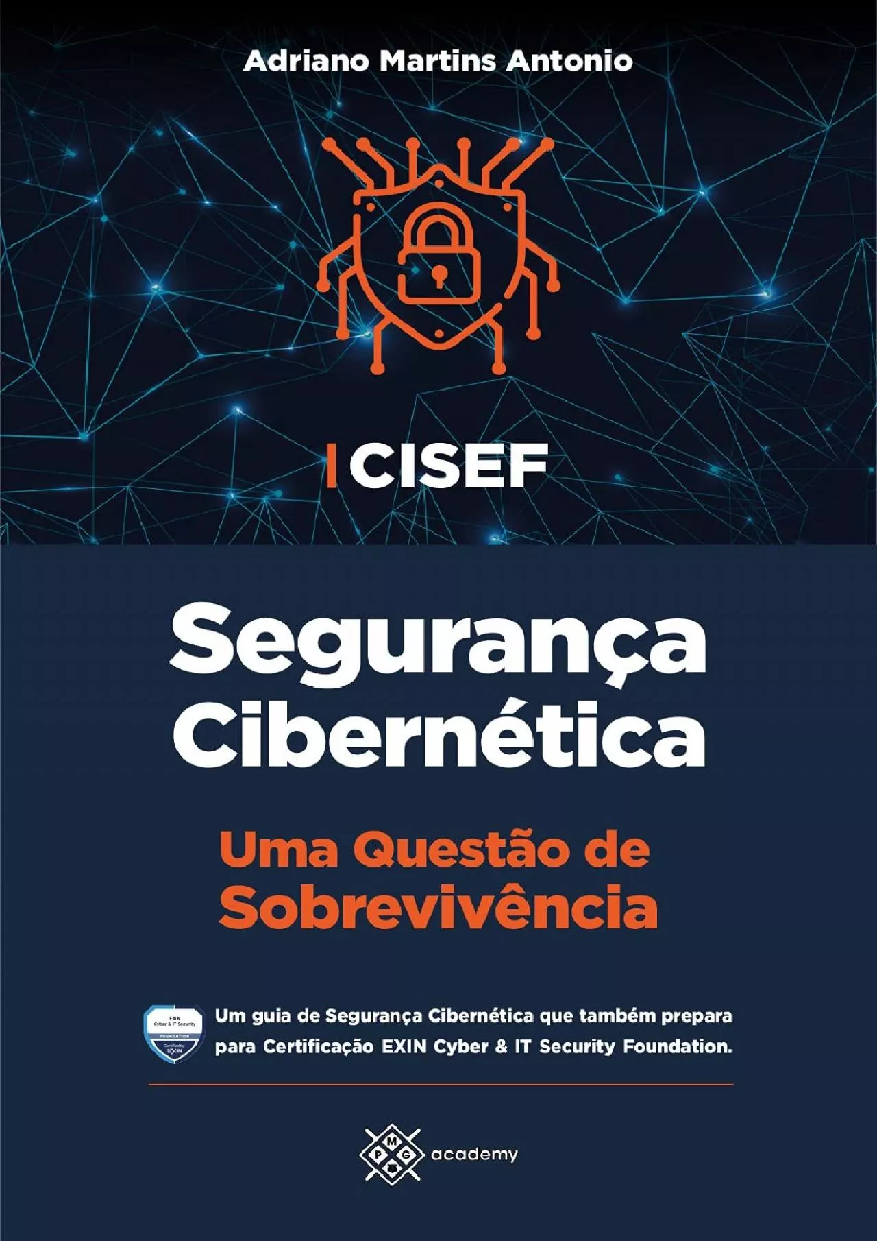 [DOWLOAD]-CISEF - Segurança Cibernética: Uma Questão de Sobrevivência (Preparação
