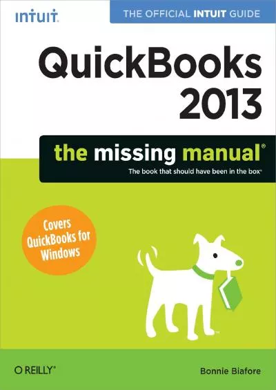 (EBOOK)-QuickBooks 2013: The Missing Manual: The Official Intuit Guide to QuickBooks 2013 (Missing Manuals)