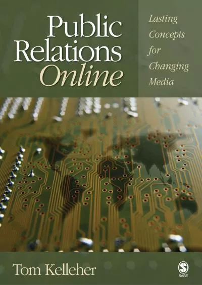 (READ)-Public Relations Online: Lasting Concepts for Changing Media