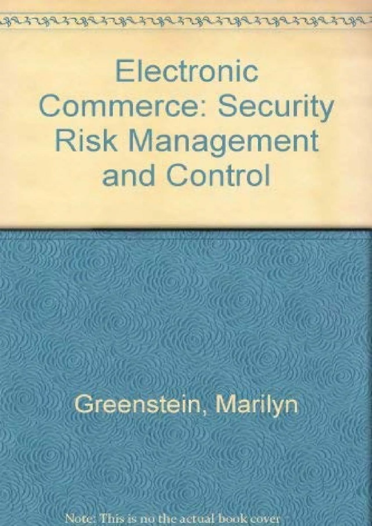 PDF-(READ)-Electronic Commerce: Security Risk Management and Control