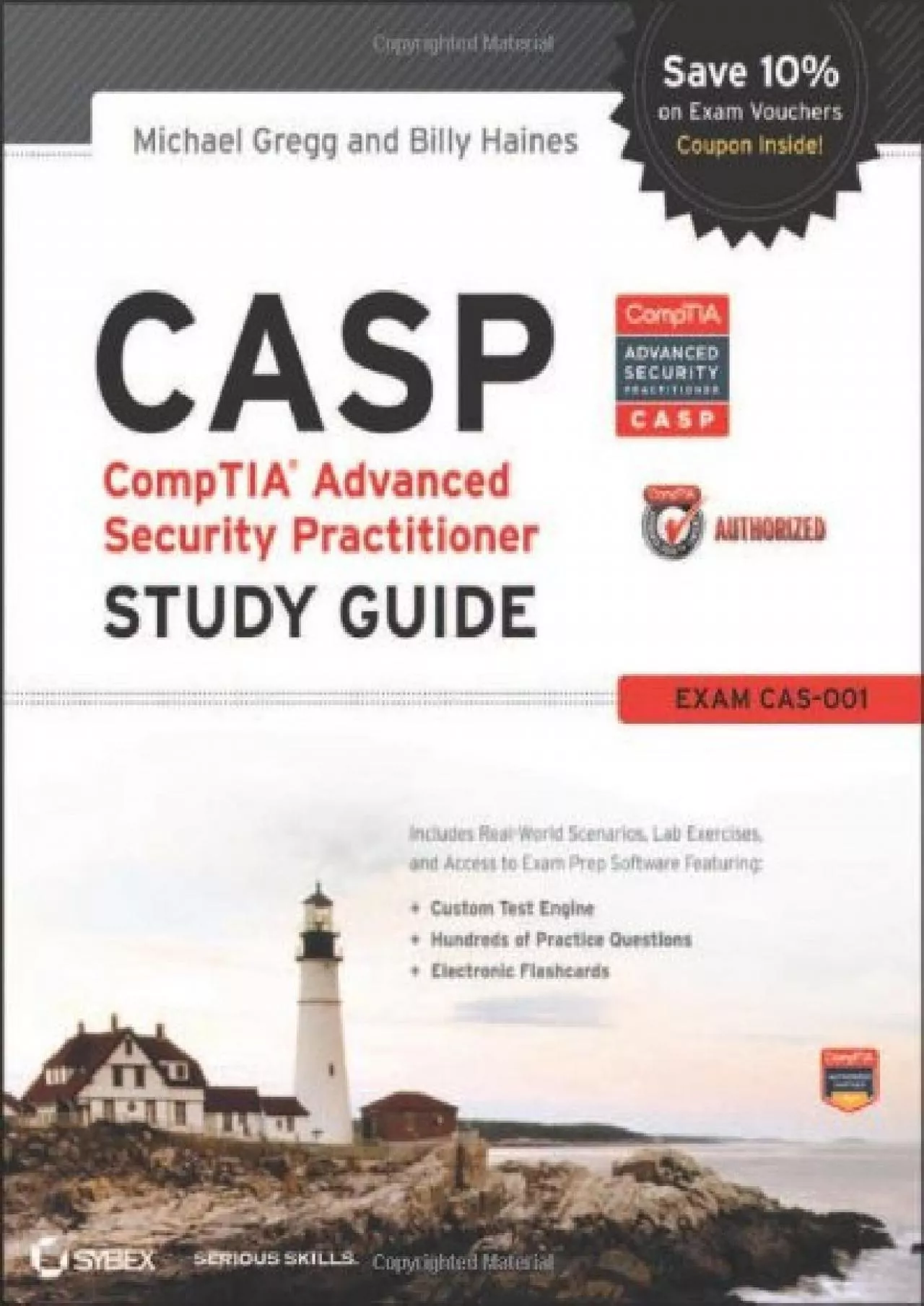 [READ]-CASP: CompTIA Advanced Security Practitioner Study Guide Authorized Courseware: