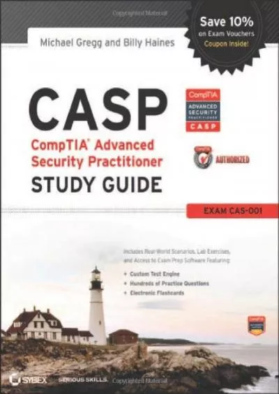 [READ]-CASP: CompTIA Advanced Security Practitioner Study Guide Authorized Courseware: Exam CAS-001