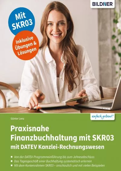 (DOWNLOAD)-Praxisnahe Finanzbuchhaltung mit SKR03 mit DATEV Kanzlei-Rechnungswesen pro (German Edition)