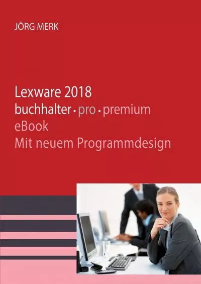 (DOWNLOAD)-Lexware 2018 buchhalter pro premium: Mit neuer Programmoberfläche (German Edition)