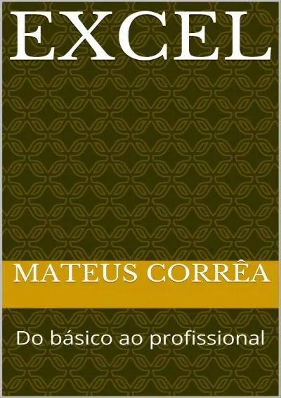 (DOWNLOAD)-Excel: Do básico ao profissional - Versão Beta (Portuguese Edition)