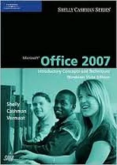 (BOOS)-Microsoft Office 2007: Introductory Concepts and Techniques, Windows Vista Edition 1st (first) edition Text Only