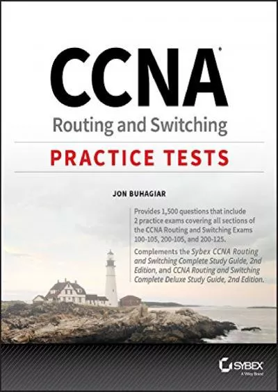 [FREE]-CCNA Routing and Switching Practice Tests: Exam 100-105, Exam 200-105, and Exam