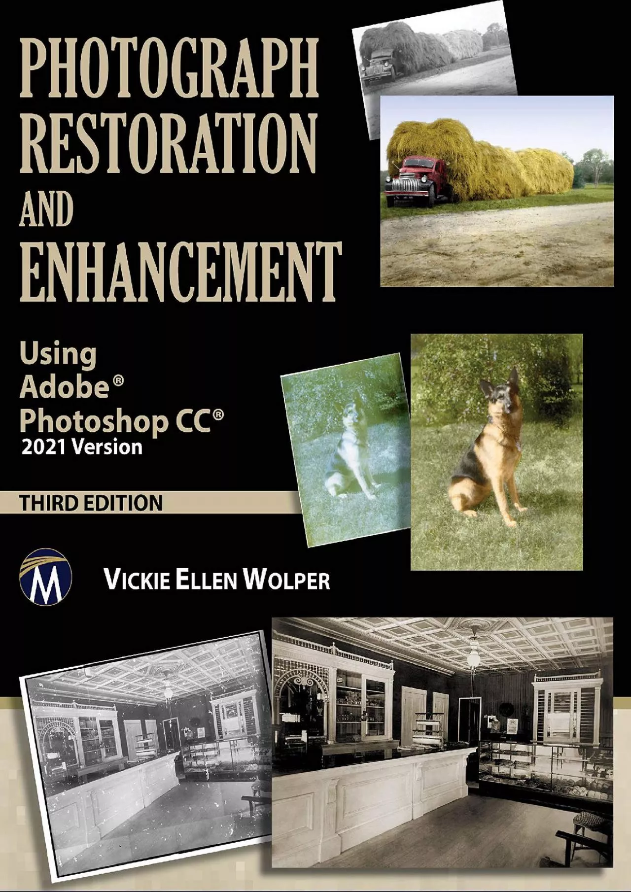 PDF-(BOOK)-Photograph Restoration and Enhancement: Using Adobe Photoshop CC 2021 Version