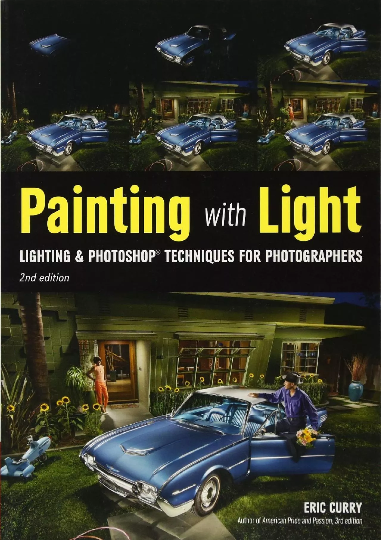 PDF-(READ)-Painting with Light: Lighting & Photoshop Techniques for Photographers, 2nd Ed