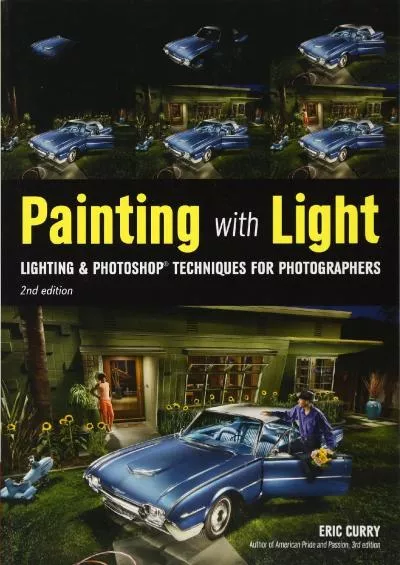 (READ)-Painting with Light: Lighting & Photoshop Techniques for Photographers, 2nd Ed