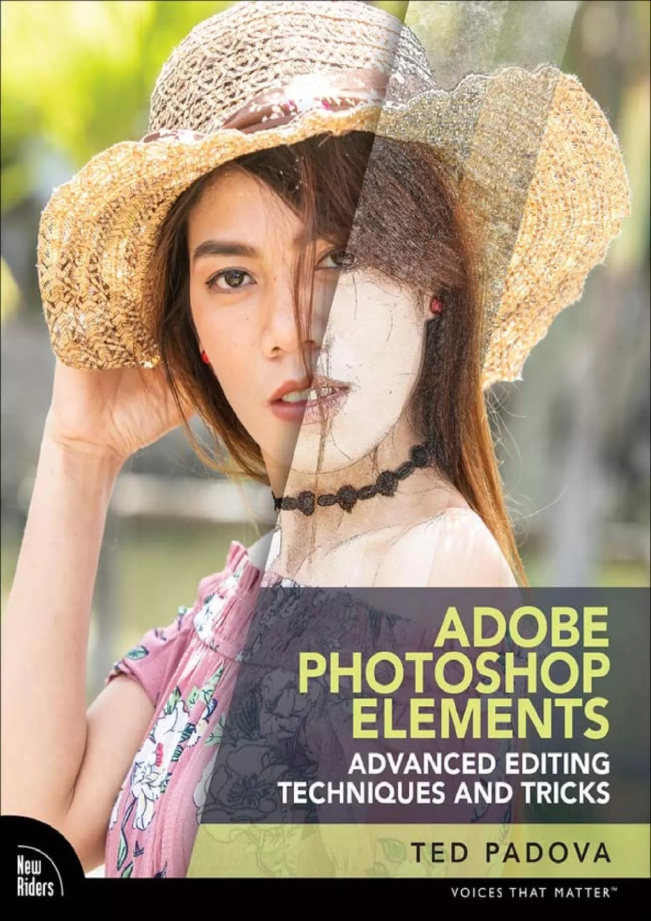 (READ)-Adobe Photoshop Elements Advanced Editing Techniques and Tricks: The Essential
