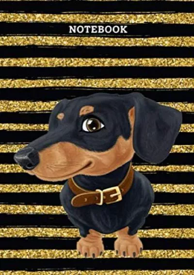 (EBOOK)-Notebook: Funny Dachshund Dog Blank Lined Journal To Write In For Notes, Ideas, Diary, To-Do Lists, Notepad - Dachshund Gifts For Weiner Dog, Weenie ... Men, Teen & Kids Who Love Dachshund Dog
