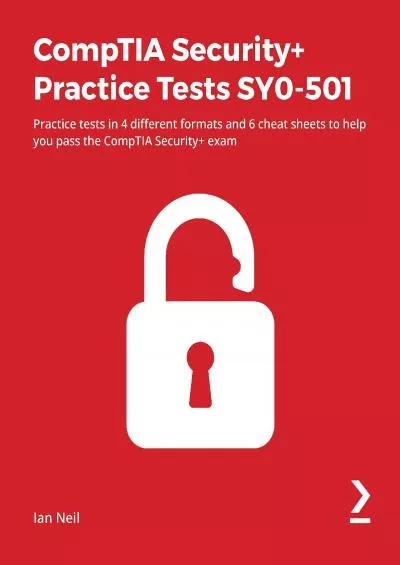 [DOWLOAD]-CompTIA Security+ Practice Tests SY0-501: Practice tests in 4 different formats