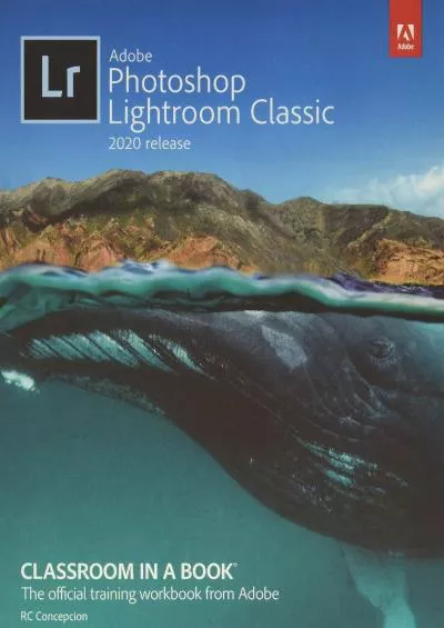 (BOOS)-Adobe Photoshop Lightroom Classic Classroom in a Book (2020 release) (Classroom in a Book)
