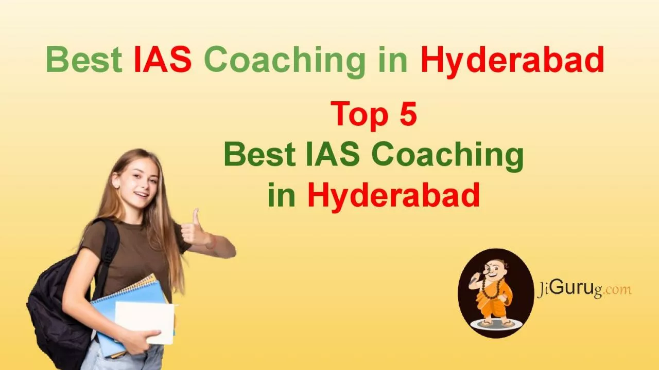 Top 5 IAS Coaching in Hyderabad