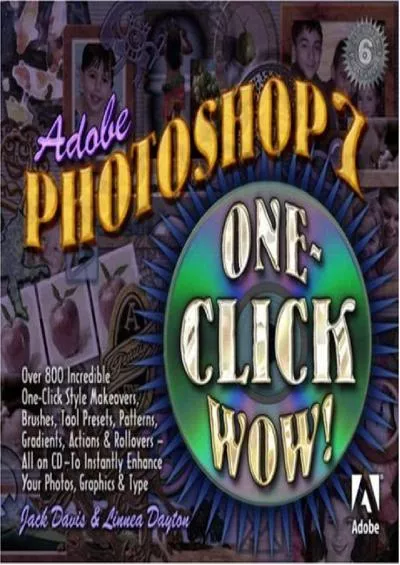 (DOWNLOAD)-Adobe Photoshop 7: One Click Wow!