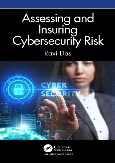 [READ]-Assessing and Insuring Cybersecurity Risk
